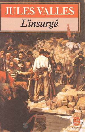 L'insurgé - Livre de Jules Vallès